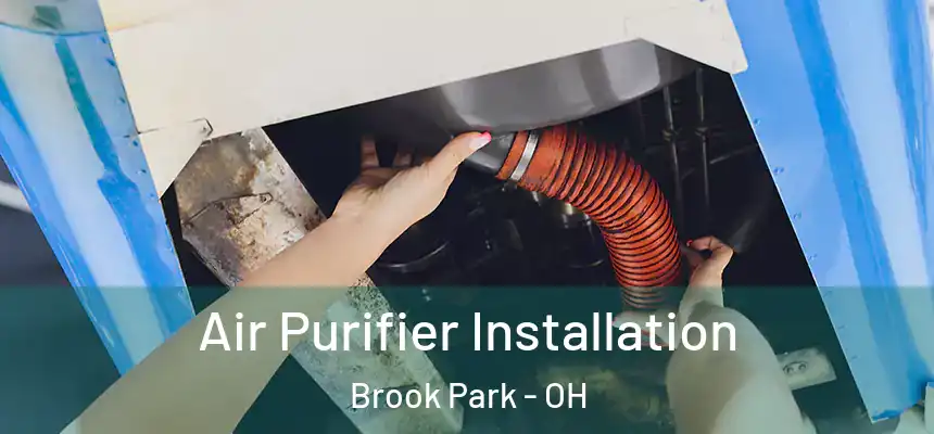 Air Purifier Installation Brook Park - OH