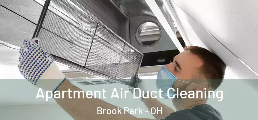  Apartment Air Duct Cleaning Brook Park - OH