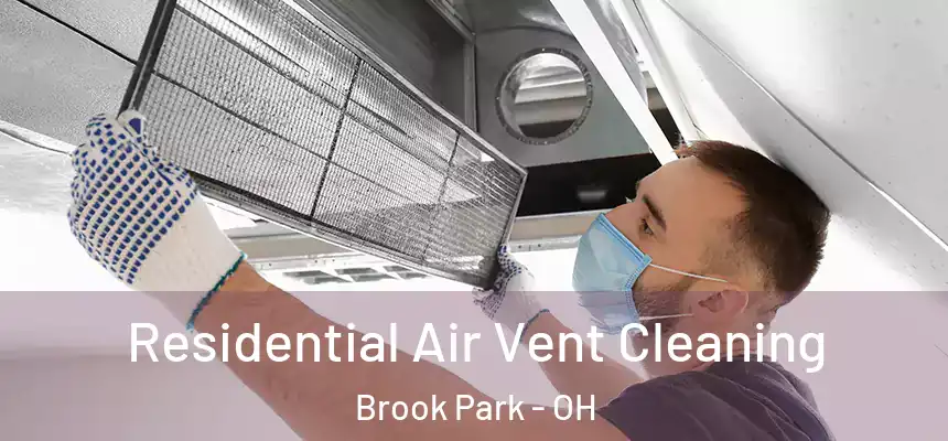 Residential Air Vent Cleaning Brook Park - OH